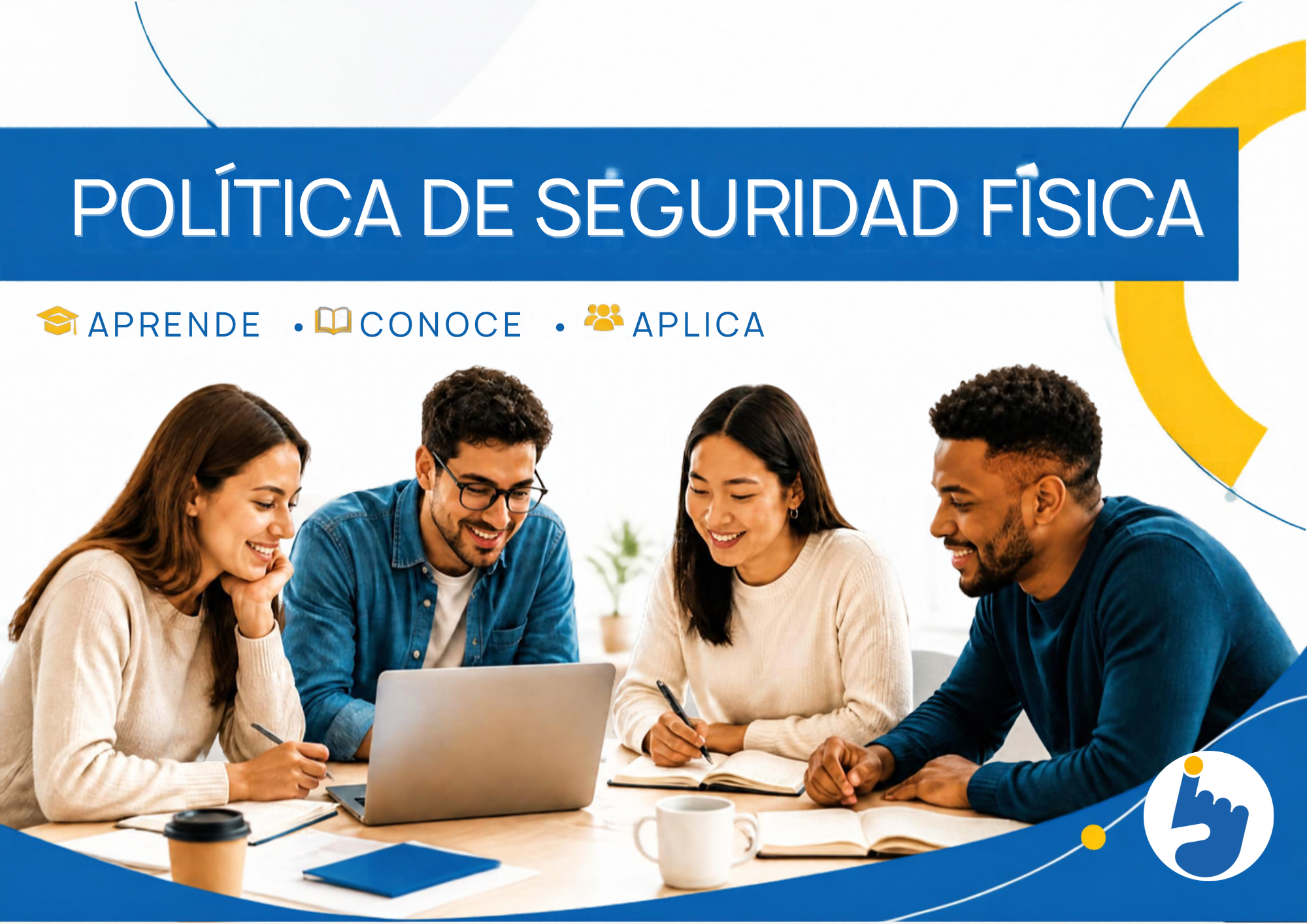POLÍTICA DE SEGURIDAD FÍSICA